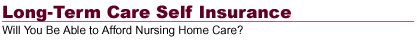Long-Term Care Self Insurance